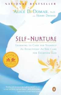 Self-Nurture : Learning to Care for Yourself as Effectively as You Care for Everyone Else
