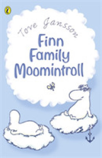 『たのしいムーミン一家』（英語訳）<br>Finn Family Moomintroll (Moomins Fiction) -- Paperback / softback (English Language Edition)