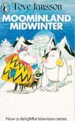 『ムーミン谷の冬』（英語訳）<br>Moominland Midwinter (Moomins Fiction) -- Paperback / softback (English Language Edition)