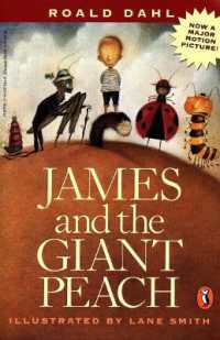 James and the Giant Peach : A Children's Story