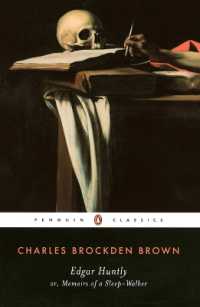 Edgar Huntly Or, Memoirs of a Sleep-Walker: Or, Memoirs of a Sleep-Walker (Penguin Classics")