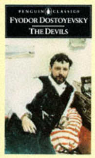 Devils : The Possessed (Penguin Classics) （Reprint）