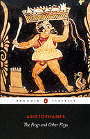The Wasps, the Poet and the Women, the Frogs (Penguin Classics) （Reprint）