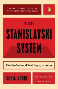 The Stanislavski System : The Professional Training of an Actor; Second Revised Edition