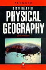 The Penguin Dictionary of Physical Geography