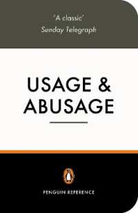 Usage and Abusage : A Guide to Good English