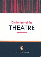 The New Penguin Dictionary of the Theatre （REV EXP）