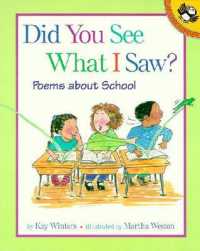 Did You See What I Saw? : Poems about School -- Paperback / softback