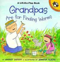 Grandpas Are for Finding Worms (Puffin Lift-the-flap)