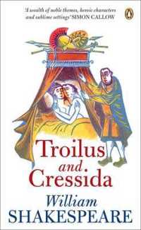 Troilus and Cressida (Penguin Shakespeare)