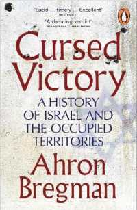 Cursed Victory : A History of Israel and the Occupied Territories