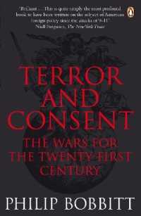 Terror and Consent : The Wars for the Twenty-first Century