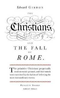 The Christians and the Fall of Rome (Penguin Great Ideas)