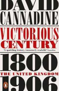 Victorious Century : The United Kingdom, 1800-1906 (Penguin History of Britain)