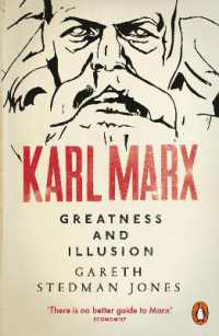 Karl Marx : Greatness and Illusion