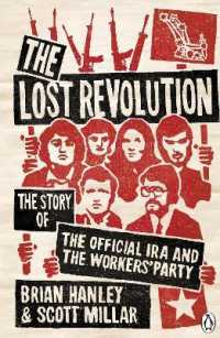 The Lost Revolution : The Story of the Official IRA and the Workers' Party