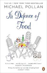 In Defence of Food : The Myth of Nutrition and the Pleasures of Eating
