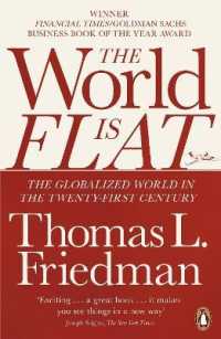 『フラット化する世界―経済の大転換と人間の未来』（原書）新版<br>The World is Flat : The Globalized World in the Twenty-first Century