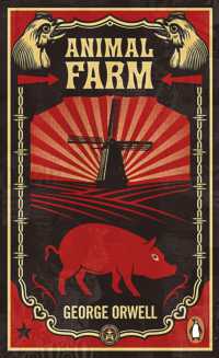 ジョージ・オーウェル著『動物農場』（原書）<br>Animal Farm : The dystopian classic reimagined with cover art by Shepard Fairey (Penguin Essentials)