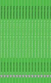 The Work of Art in the Age of Mechanical Reproduction (Penguin Great Ideas)