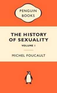The History of Sexuality: The Will to Knowledge