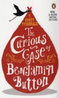 The Curious Case of Benjamin Button: and Two Other Stories
