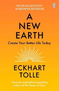 A New Earth : The life-changing follow up to the Power of Now. 'My No.1 guru will always be Eckhart Tolle' Chris Evans