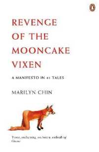 Revenge of the Mooncake Vixen : A Manifesto in 41 Tales