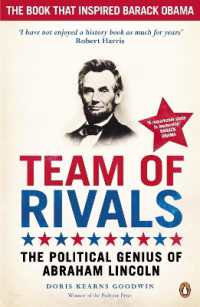 ドリス・カ－ンズ・グッドウィン『リンカ－ン』（原書）<br>Team of Rivals : The Political Genius of Abraham Lincoln