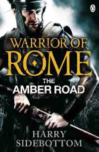 Warrior of Rome VI: The Amber Road (Warrior of Rome)