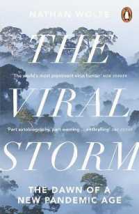 ネイサン・ウルフ『パンデミック新時代 　人類の進化とウイルスの謎に迫る』（原書）<br>The Viral Storm : The Dawn of a New Pandemic Age