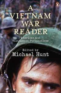 A Vietnam War Reader : American and Vietnamese Perspectives