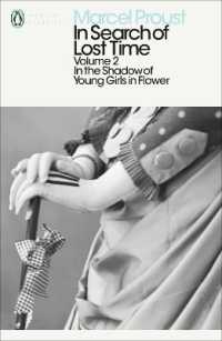 In Search of Lost Time: Volume 2 : In the Shadow of Young Girls in Flower (Penguin Modern Classics) （2ND）