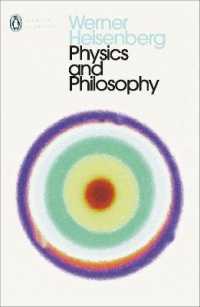 Physics and Philosophy : The Revolution in Modern Science (Penguin Modern Classics)
