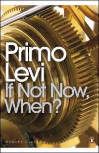 If Not Now, When? (Penguin Modern Classics)