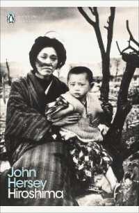 『ヒロシマ』（原書）増補版<br>Hiroshima (Penguin Modern Classics)