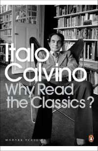 イタロ・カルヴィーノ『なぜ古典を読むのか』（原書）<br>Why Read the Classics? (Penguin Modern Classics)