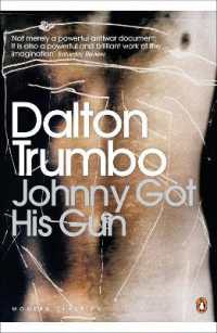 ダルトン・トランボ『ジョニーは戦場へ行った』（原書）<br>Johnny Got His Gun (Penguin Modern Classics)