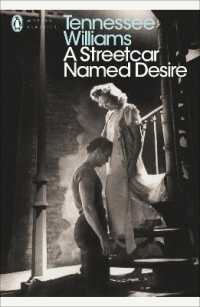 テネシー・ウィリアムズ『欲望という名の電車』（原書）<br>A Streetcar Named Desire (Penguin Modern Classics)