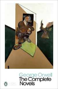 The Complete Novels of George Orwell : Animal Farm, Burmese Days, a Clergyman's Daughter, Coming Up for Air, Keep the Aspidistra Flying, Nineteen Eighty-Four (Penguin Modern Classics)