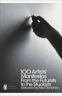 100 Artists' Manifestos : From the Futurists to the Stuckists (Penguin Modern Classics)