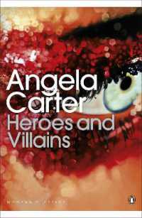 アンジェラ・カーター『英雄と悪党の狭間で』（原書）<br>Heroes and Villains (Penguin Modern Classics)