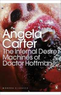 アンジェラ・カーター『ホフマン博士の地獄の欲望装置』（原書）<br>The Infernal Desire Machines of Doctor Hoffman (Penguin Modern Classics)