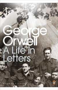 『ジョ－ジ・オ－ウェル書簡集』（原書）<br>George Orwell: A Life in Letters (Penguin Modern Classics)