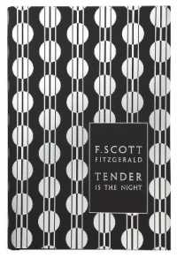 Tender is the Night (Penguin F Scott Fitzgerald Hardback Collection)