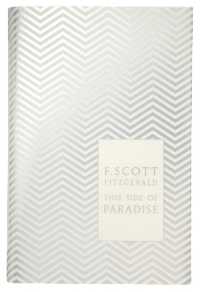 This Side of Paradise (Penguin F Scott Fitzgerald Hardback Collection)