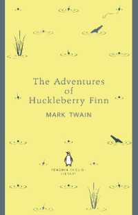 マーク・トウェイン著『ハックルベリー・フィンの冒険』（原書）<br>The Adventures of Huckleberry Finn (The Penguin English Library)