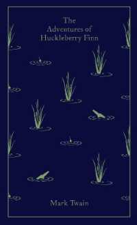 マーク・トウェイン著『ハックルベリー・フィンの冒険』（原書）<br>The Adventures of Huckleberry Finn (Penguin Clothbound Classics)