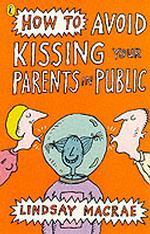 How to Avoid Kissing Your Parents in Public