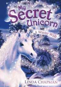 My Secret Unicorn: a Winter Wish (My Secret Unicorn)
